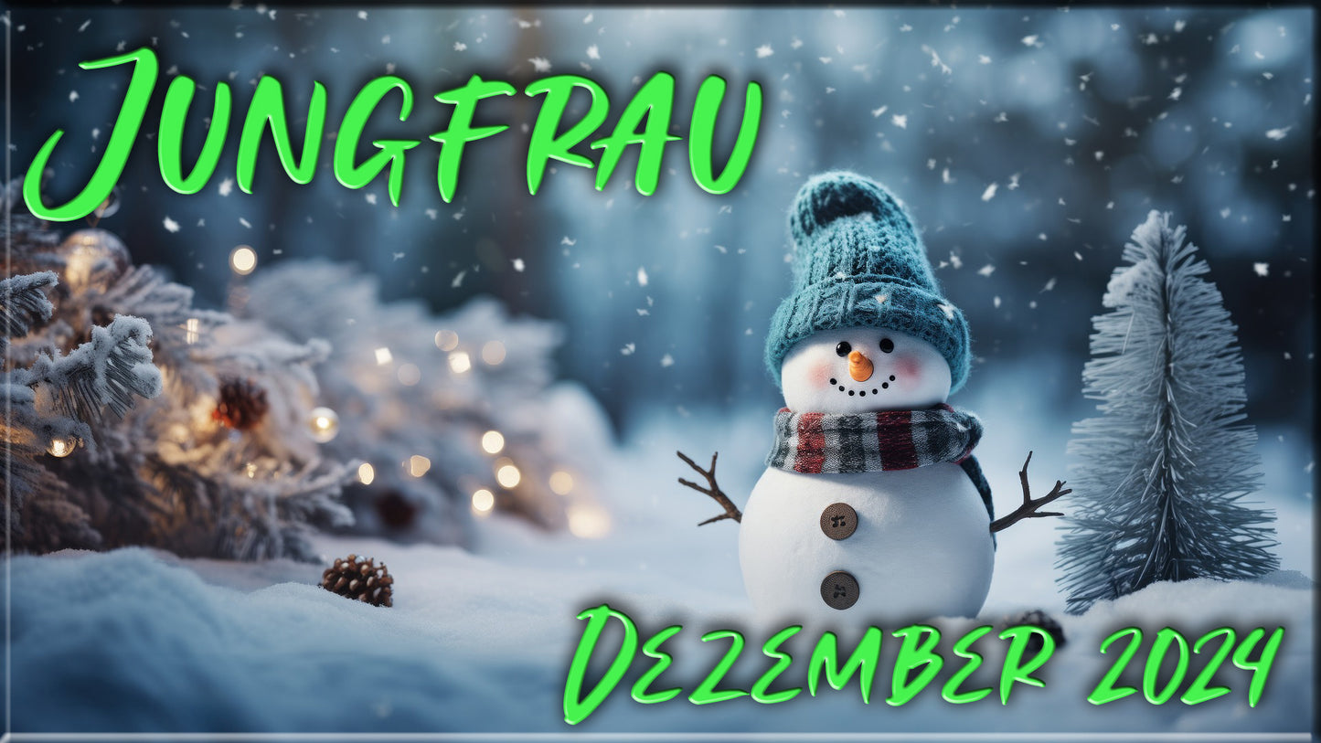 ♍ Jungfrau - Dezember 2024 ♍