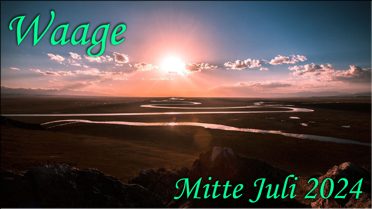 ♎ Waage - Mitte Juli 2024 ♎