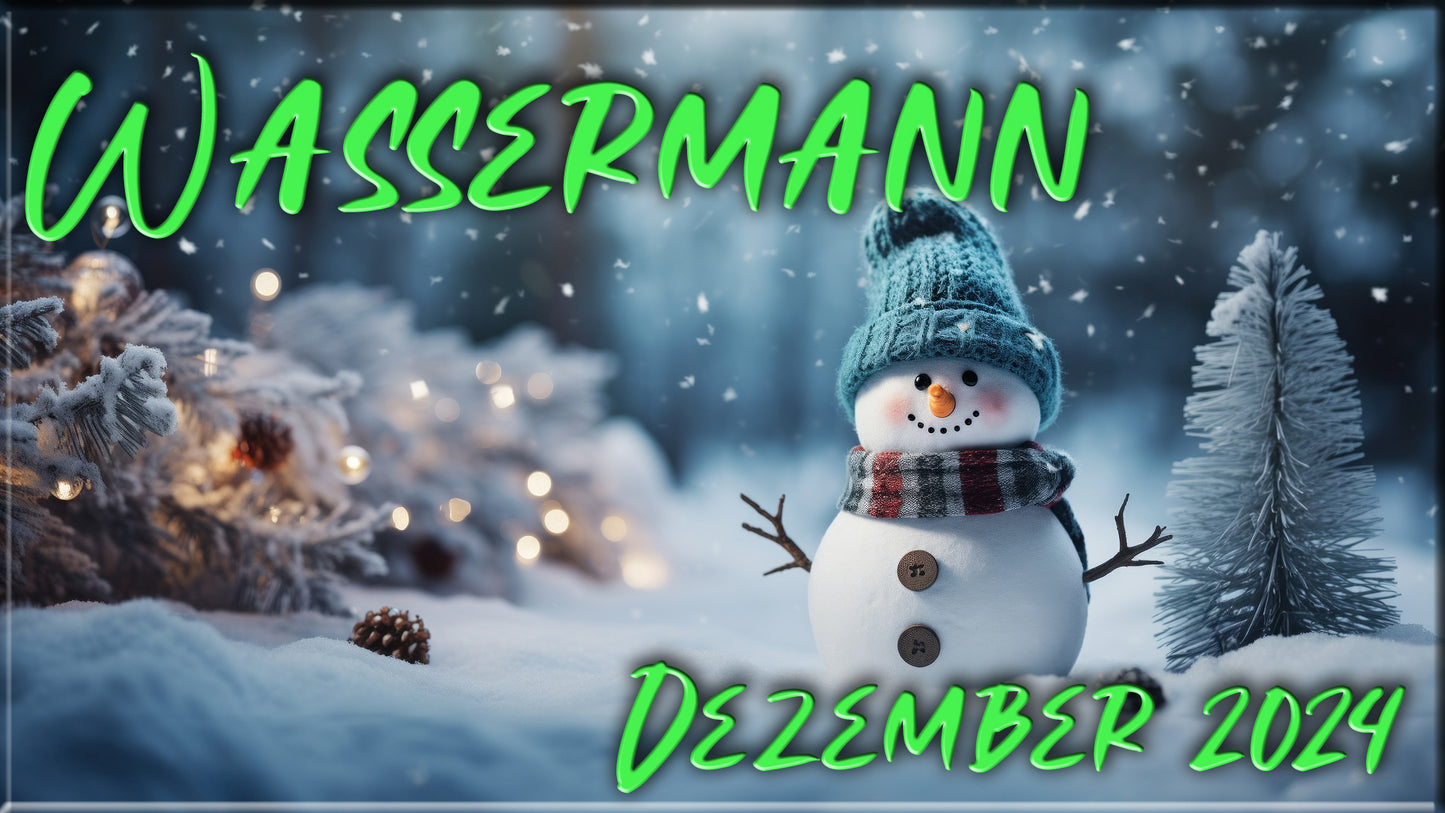 ♒ Wassermann - Dezember 2024 ♒