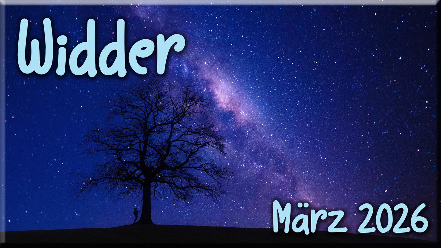 ♈ Widder - März 2026 ♈