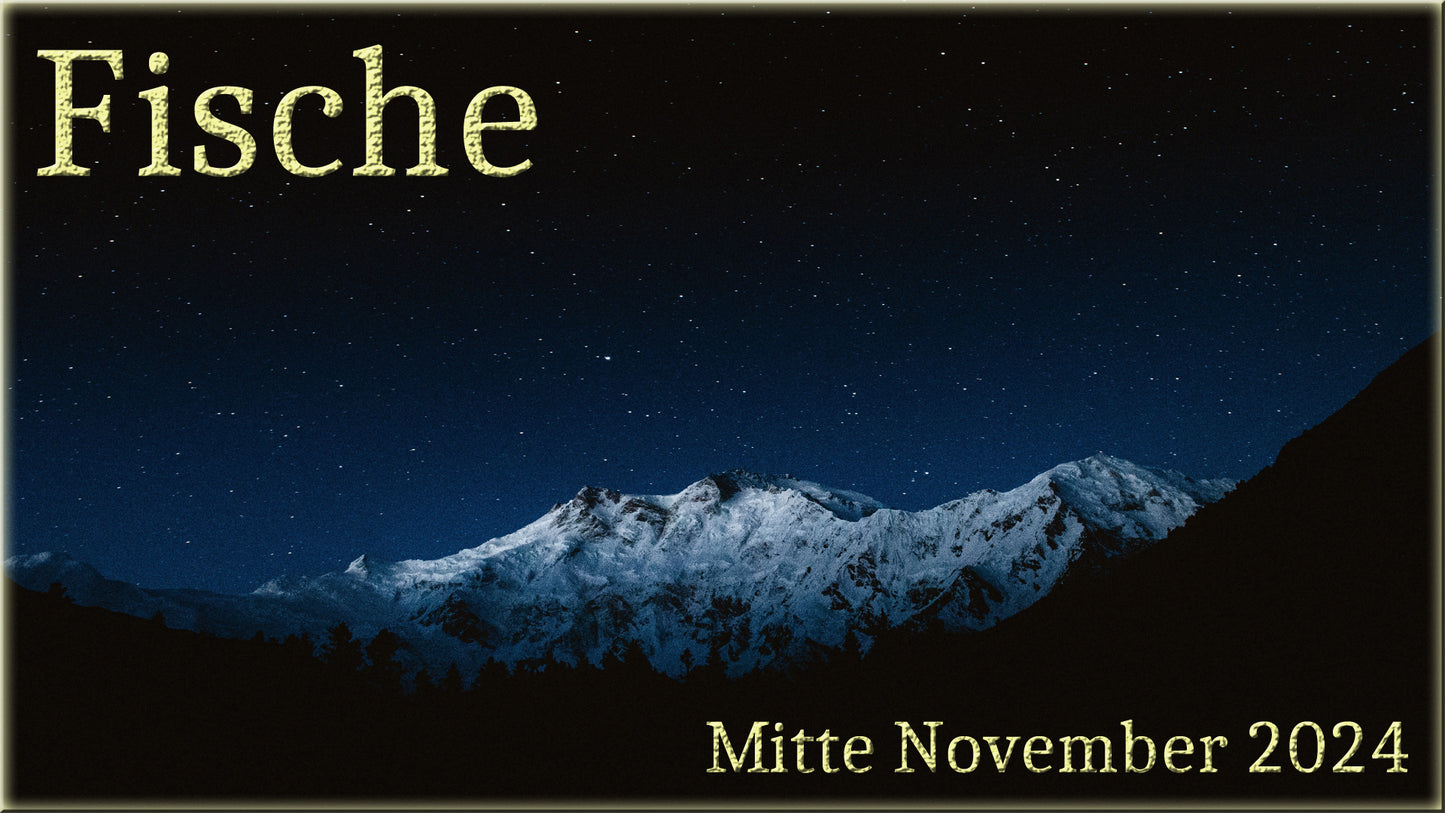 ♓ Fische - Mitte November 2024 ♓