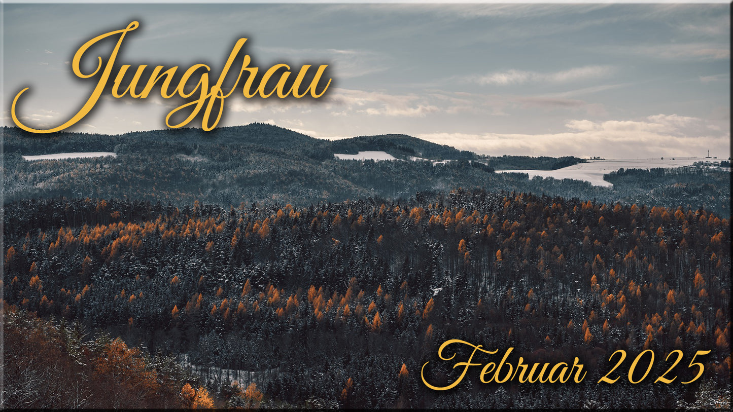 ♍ Jungfrau - Februar 2025 ♍
