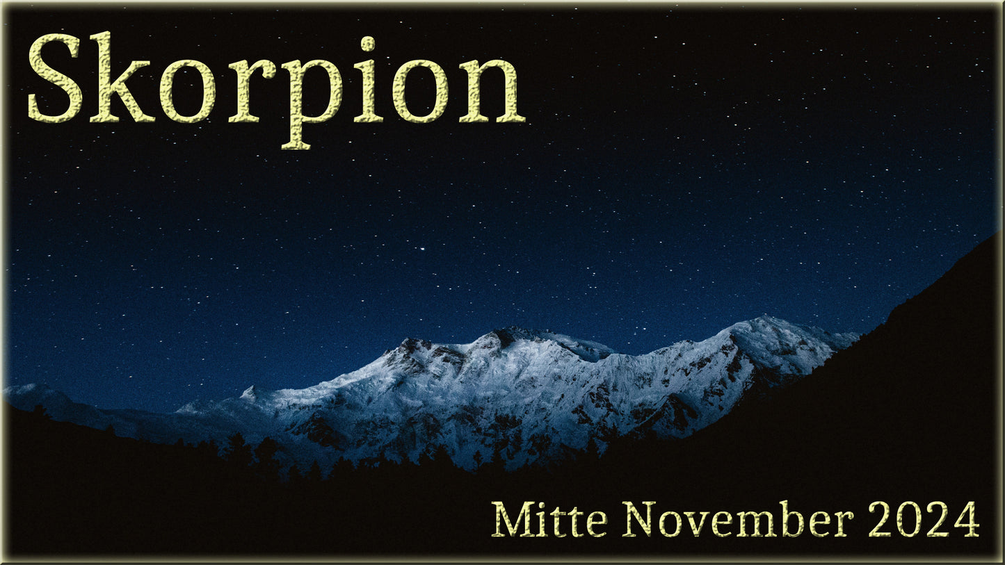 ♏ Skorpion - Mitte November 2024 ♏