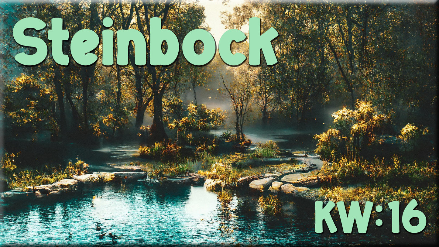 ♑ Steinbock - KW 16 ♑