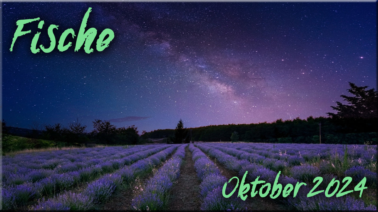 ♓ Fische - Oktober 2024 ♓