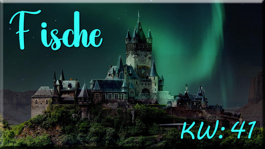 ♓ Fische - KW 41 ♓