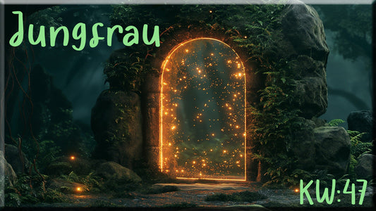 ♍ Jungfrau - KW 47 ♍