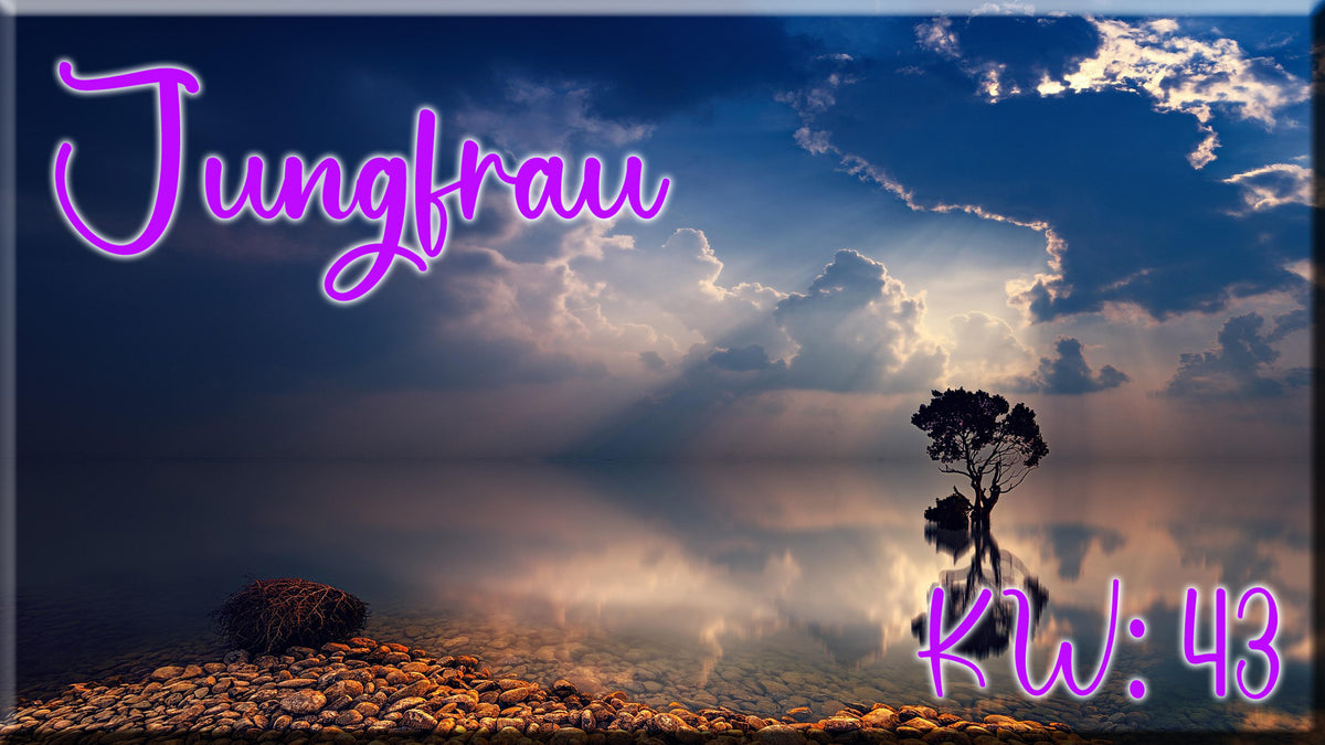 ♍ Jungfrau - KW 43 ♍