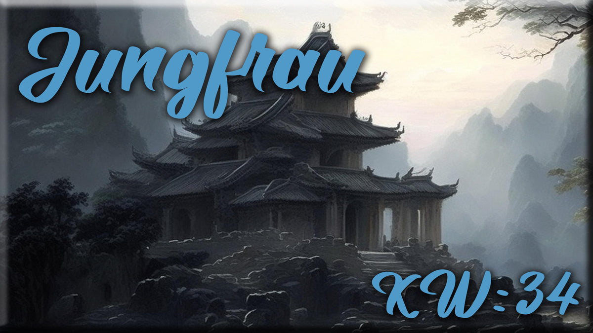 ♍ Jungfrau - KW 34 ♍