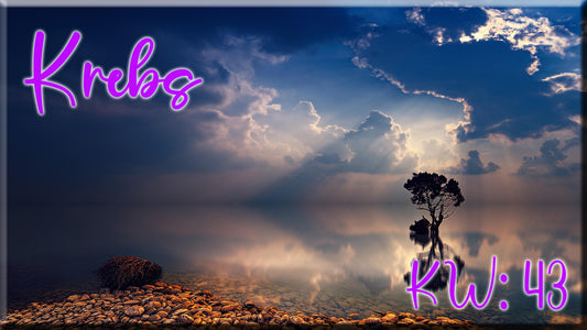 ♋ Krebs - KW 43 ♋