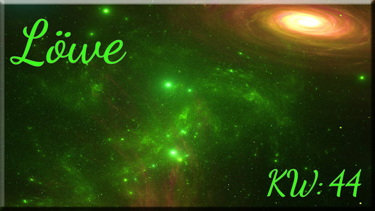 ♌ Löwe - KW 44 ♌