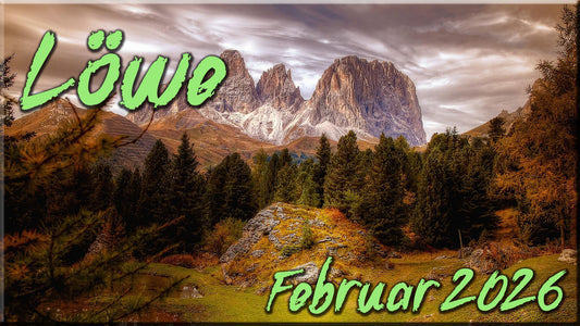 ♌ Löwe - Februar 2026 ♌