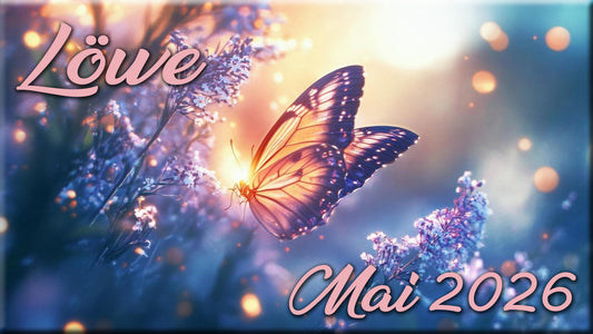 ♌ Löwe - Mai 2026 ♌