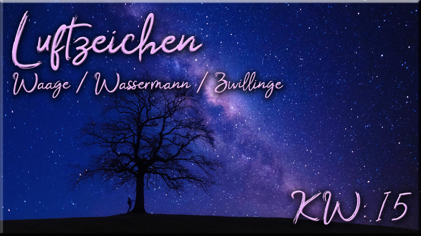 💨 Luftzeichen - KW 15 💨