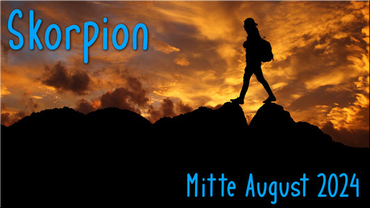 ♏ Skorpion - Mitte August 2024 ♏
