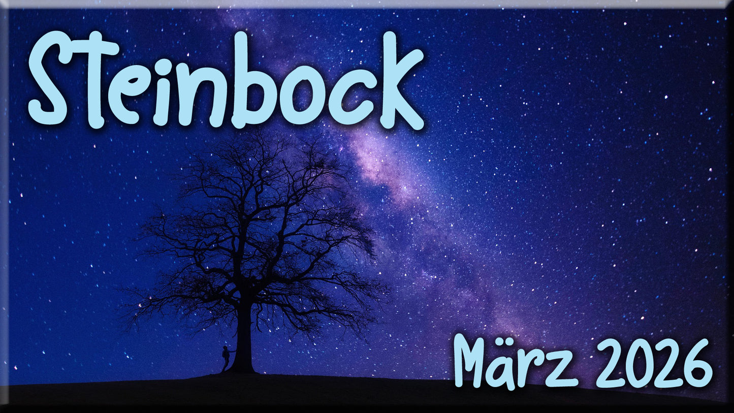 ♑ Steinbock - März 2026 ♑