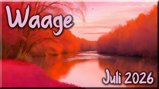♎ Waage - Juli 2026 ♎