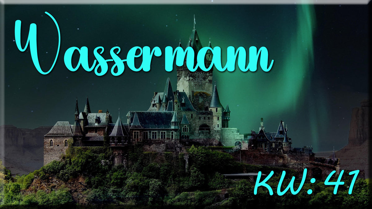 ♒ Wassermann - KW 41 ♒
