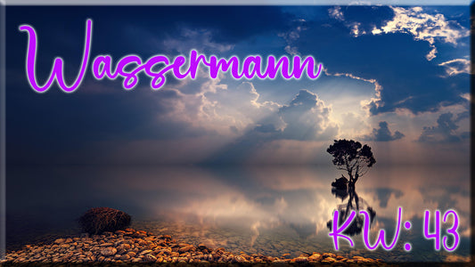 ♒ Wassermann - KW 43 ♒