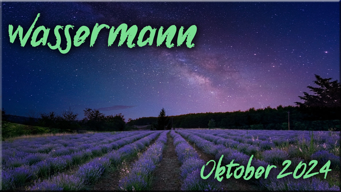 ♒ Wassermann - Oktober 2024 ♒