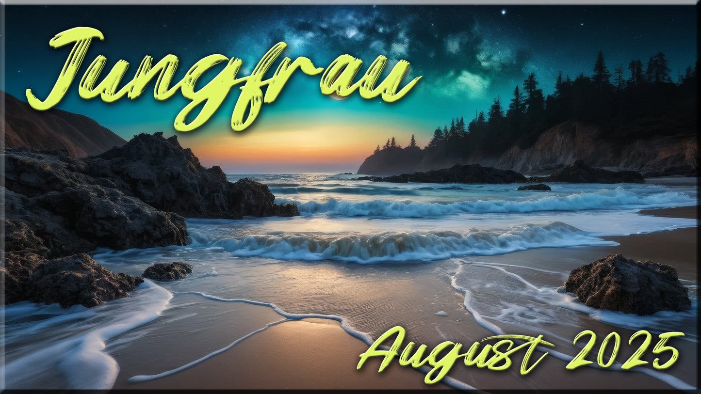 ♍ Jungfrau - August 2025 ♍