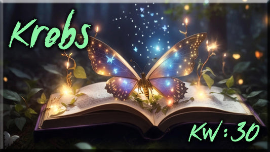 ♋ Krebs - KW 30 ♋