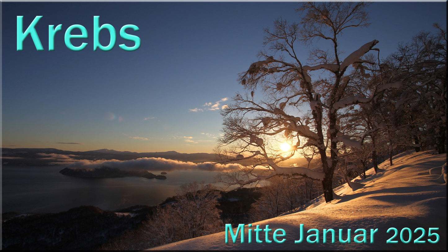 ♋ Krebs - Mitte Januar 2025 ♋