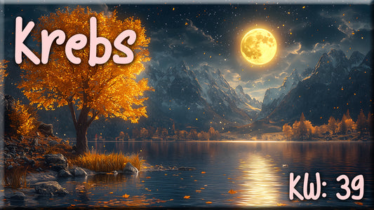 ♋ Krebs - KW 39 ♋