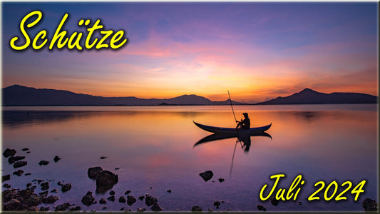 ♐ Schütze - Juli 2024 ♐