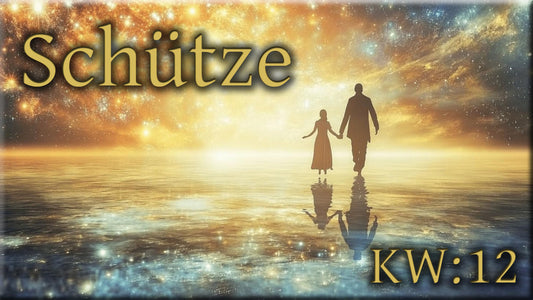 ♐ Schütze - KW 12 ♐