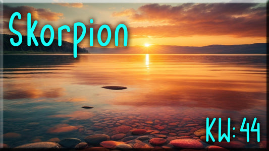 ♏ Skorpion - KW 44 ♏