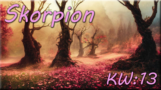 ♏ Skorpion - KW 13 ♏