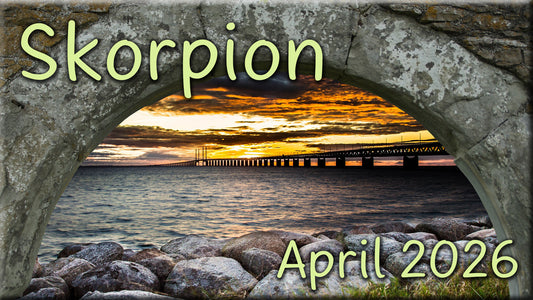 ♏ Skorpion - April 2026 ♏