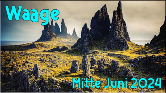 ♎ Waage - Mitte Juni 2024 ♎