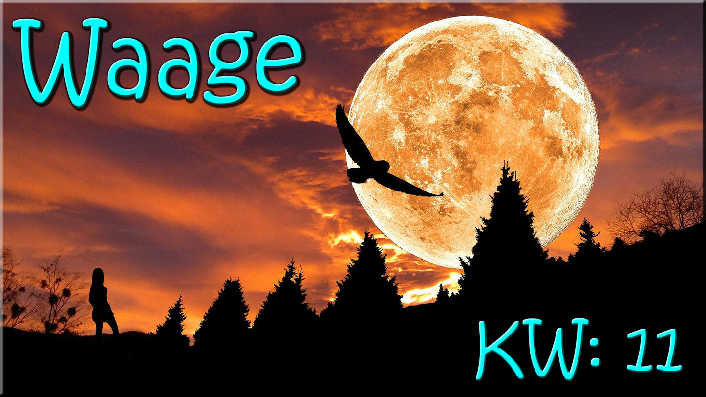 ♎ Waage - KW 11 ♎