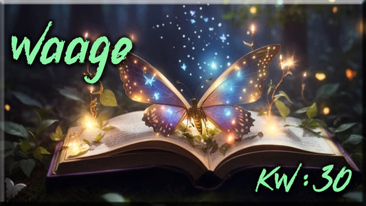 ♎ Waage - KW 30 ♎