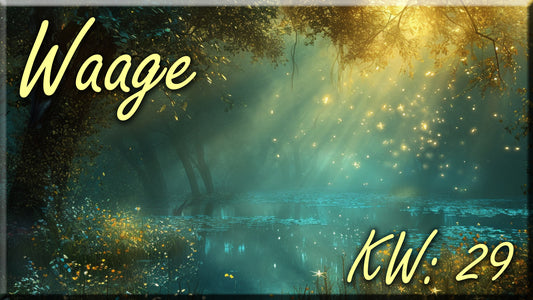 ♎ Waage - KW 29 ♎