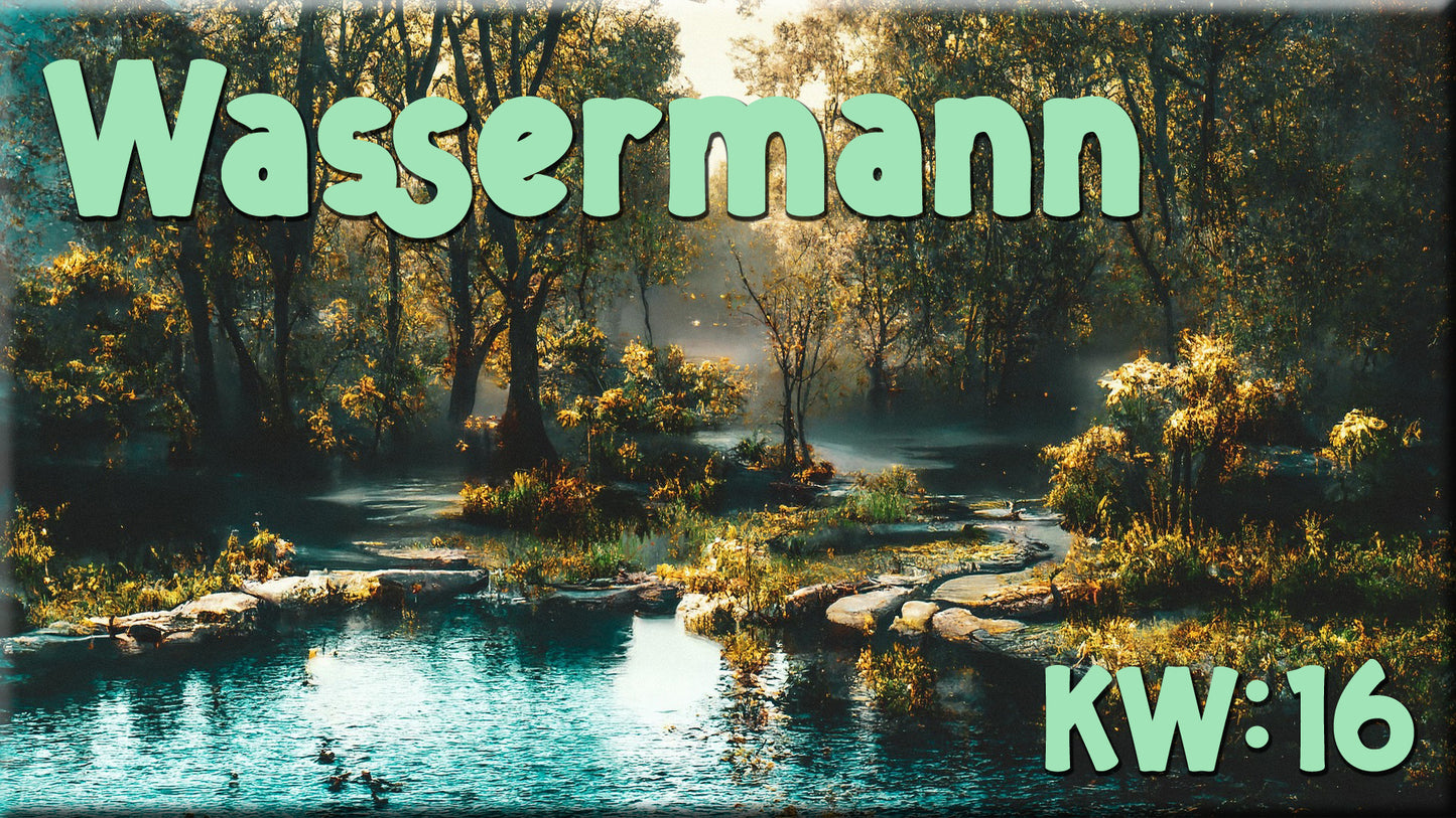 ♒ Wassermann - KW 16 ♒