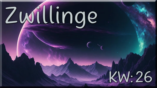 ♊ Zwillinge - KW 26 ♊